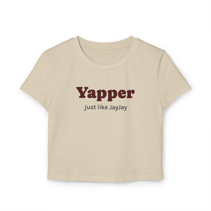 💗Yapper Women's Baby Tee - JayJay Inspired